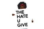 The Hate U Give